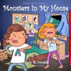 Draw Your Own Monsters In My House By Colin M. Drysdale Cover Image