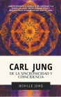 Carl Jung: De La Sincronicidad Y Coincidencia Cover Image