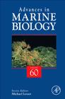 Advances in Marine Biology: Volume 60 By Michael P. Lesser (Editor) Cover Image