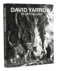 Storytelling By David Yarrow, Cindy Crawford (Foreword by) Cover Image