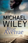 Blue Avenue: First in a Noir Mystery Series Set in Jacksonville, Florida (Daniel Turner Mystery #1) By Michael Wiley Cover Image