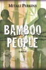 Bamboo People By Mitali Perkins Cover Image