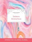 Adult Coloring Journal: Debtors Anonymous (Nature Illustrations, Bubblegum) By Courtney Wegner Cover Image
