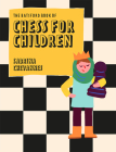 Batsford Book of Chess for Children New Edition: Beginner's Chess For Kids Cover Image