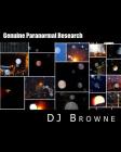 Genuine Paranormal Research: Colour Edition By Dj Browne Cover Image