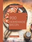 900 Ultimate Homemade Bacon Recipes: Start a New Cooking Chapter with Homemade Bacon Cookbook! By Jessica Garcia Cover Image