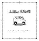 The Littlest CamperVan By Steve Hackman, John Morris (Illustrator) Cover Image