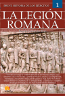 Breve Historia de Los Ejércitos: Legión Romana By Begoña Rojo Cover Image