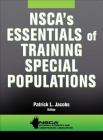 NSCA's Essentials of Training Special Populations By NSCA -National Strength & Conditioning Association (Editor), Patrick L. Jacobs (Editor) Cover Image