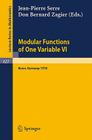 Modular Functions of One Variable VI: Proceedings International Conference, University of Bonn, Sonderforschungsbereich Theoretische Mathematik, July (Lecture Notes in Mathematics #627) Cover Image