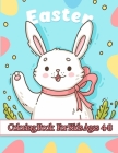 Easter Coloring Book For Kids Ages 4-8: Fun and Easy Easter Coloring Drawings for Toddlers - Kindergarten and Preschool Activities - Easter Coloring B Cover Image