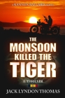 The Monsoon Killed the Tiger Cover Image