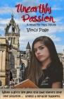 Unearthly Passion: A novel for New Adults Cover Image