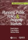 Planning, Public Policy and Property Markets (Real Estate Issues) Cover Image