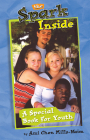 The Spark Inside: A Special Book for Youth By Ami Chen Mills-Naim Cover Image