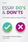 Essay Do's and Don'ts: A Practical Guide to Essay Writing By Lucia Engkent, Garry Engkent Cover Image