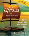 Lifelines to Cancer Survival: A New Approach to Personalized Care Cover Image