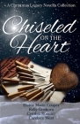 Chiseled on the Heart: A Christmas Legacy Novella Collection By Elaine Marie Cooper, Kelly Goshorn, Cynthia Roemer Cover Image