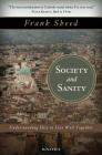 Society and Sanity: Understanding How to Live Well Together Cover Image