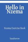 Hello in Nzema: Nzema Exercise Book By Kasahorow Cover Image