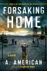 Forsaking Home (The Survivalist Series #4) Cover Image