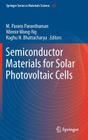 Semiconductor Materials for Solar Photovoltaic Cells By M. Parans Paranthaman (Editor), Winnie Wong-Ng (Editor), Raghu N. Bhattacharya (Editor) Cover Image