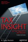 Tax Insight: For Tax Year 2014 and Beyond By M. Casey Murdock Cover Image
