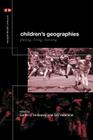 Children's Geographies: Playing, Living, Learning (Critical Geographies) Cover Image