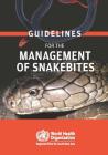 Guidelines for the Management of Snakebites (SEARO Regional Health Papers) By Who Regional Office for South-East Asia Cover Image