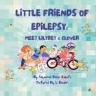 Little Friends of Epilepsy: Meet LilyBet & Clover Cover Image