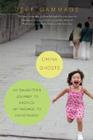 China Ghosts: My Daughter's Journey to America, My Passage to Fatherhood By Jeff Gammage Cover Image