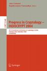 Progress in Cryptology - Indocrypt 2004: 5th International Conference on Cryptology in India, Chennai, India, December 20-22, 2004, Proceedings (Lecture Notes in Computer Science #3348) By Anne Canteaut (Editor), Kapaleeswaran Viswanathan (Editor) Cover Image