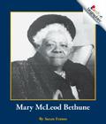 Mary McLeod Bethune (Rookie Biographies: Previous Editions) Cover Image