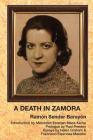 A Death In Zamora By Ramón Sender Barayón, Esteban-Maes Kemp Mercedes (Introduction by), Preston Paul (Prologue by) Cover Image