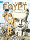 Life in Ancient Egypt Coloring Book (Dover History Coloring Book) Cover Image