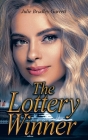 The Lottery Winner By Julie Bradley Garrett Cover Image