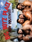Big Boyz Place; Body Positivity: Calendar 2024 By Teddybear Harper-Zuniga Cover Image