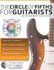 The Circle of Fifths for Guitarists By Joseph Alexander, Tim Pettingale (Editor) Cover Image