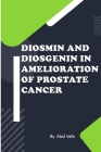 Diosmin and Diosgenin in Amelioration of Prostate Cancer Cover Image