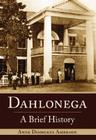 Dahlonega: A Brief History Cover Image