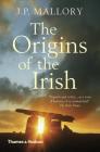 Origins of the Irish By J. P. Mallory Cover Image