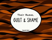 Their Names, Guilt & Shame Cover Image