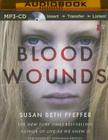 Blood Wounds By Susan Beth Pfeffer, Stephanie Bentley (Read by) Cover Image