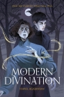 Modern Divination By Isabel Agajanian, Nastya Litepla (Cover Design by), Kirsten Driggers (Illustrator) Cover Image