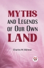 Myths and Legends of Our Own Land Cover Image