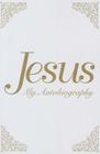 Jesus: My Autobiography By Tina Louise Spalding Cover Image