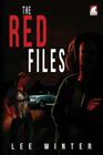 The Red Files By Lee Winter Cover Image