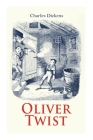 Oliver Twist: Classics for Christmas Series By Charles Dickens Cover Image