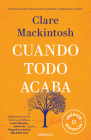 Cuando todo acaba / After the End By Clare Mackintosh Cover Image