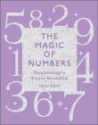 The Magic of Numbers: Numerology's Power Revealed Cover Image